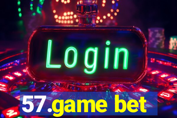 57.game bet